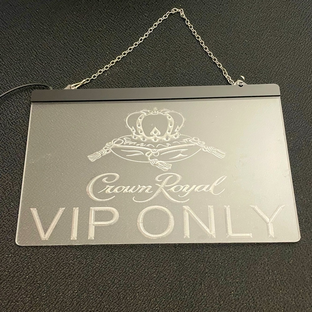 Crown Royal ‘VIP Only’ engraved LED acrylic sign